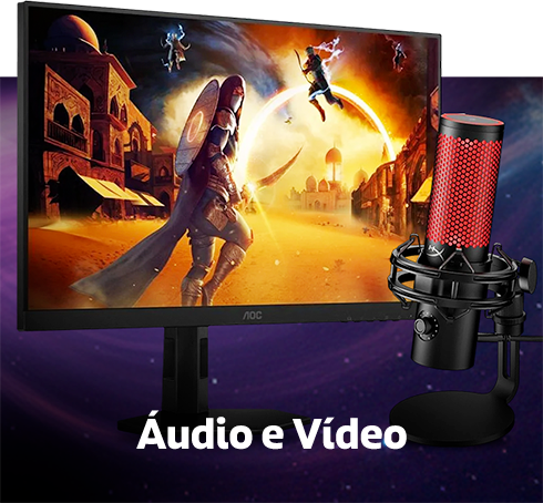Áudio e Vídeo