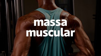 Massa Muscular
