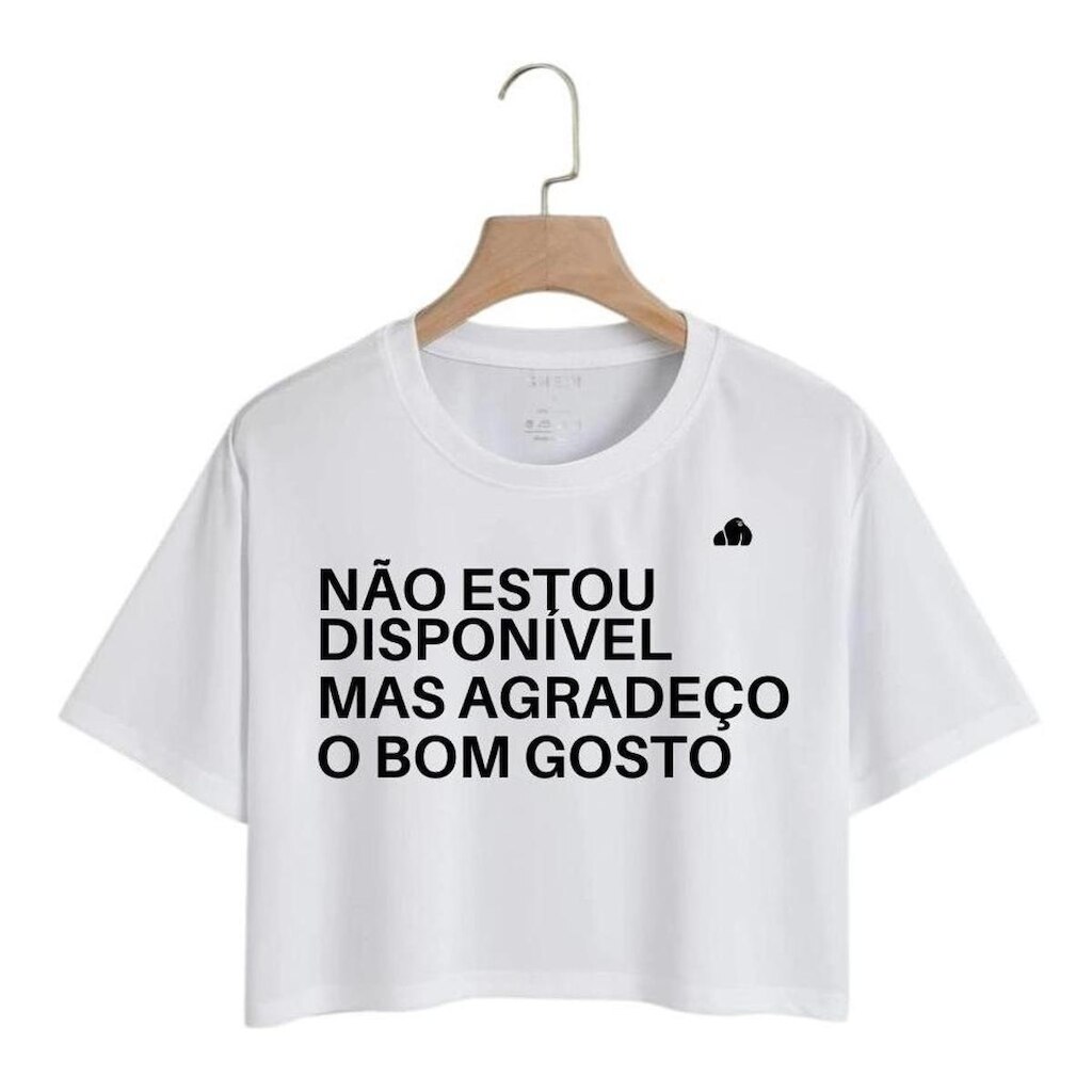 Blusinha Cropped Frase Não Estou Disponível Carnaval