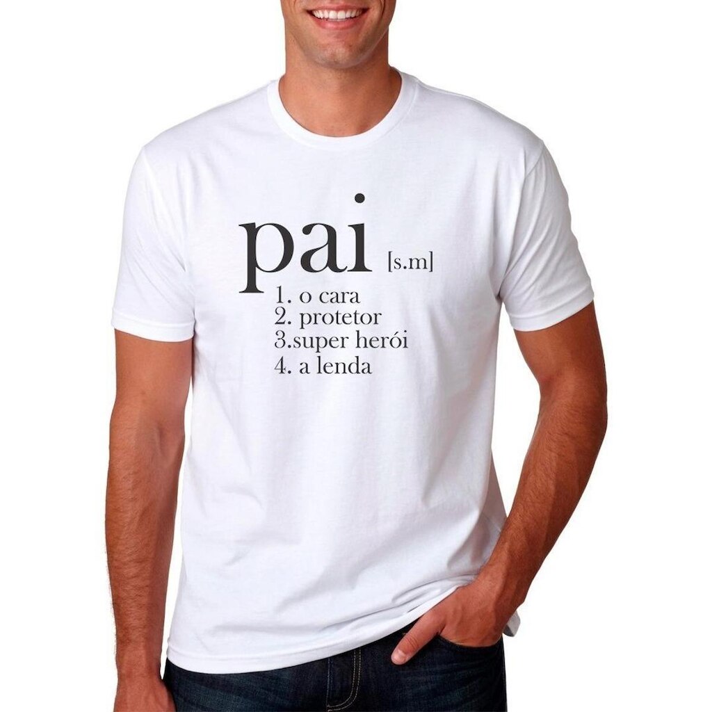 Camisa Camiseta Dia Dos Pais 100% Algodão Premium Frases
