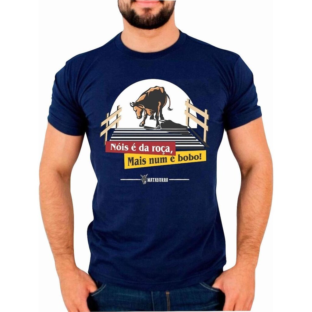 Camiseta Masculina Mata Burro Nóis é da Roça mas num é Bobo