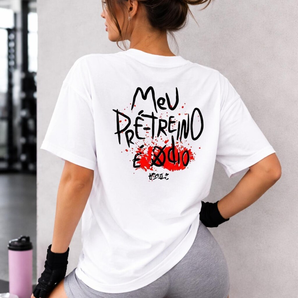 Camiseta Oversized Feminina Meu Pré Treino Roupas de Academia Look de Treino Super Poderosas