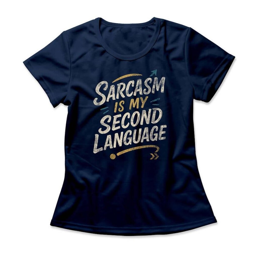 Camiseta Studio Geek Sarcasm Is My Second Language Feminino
