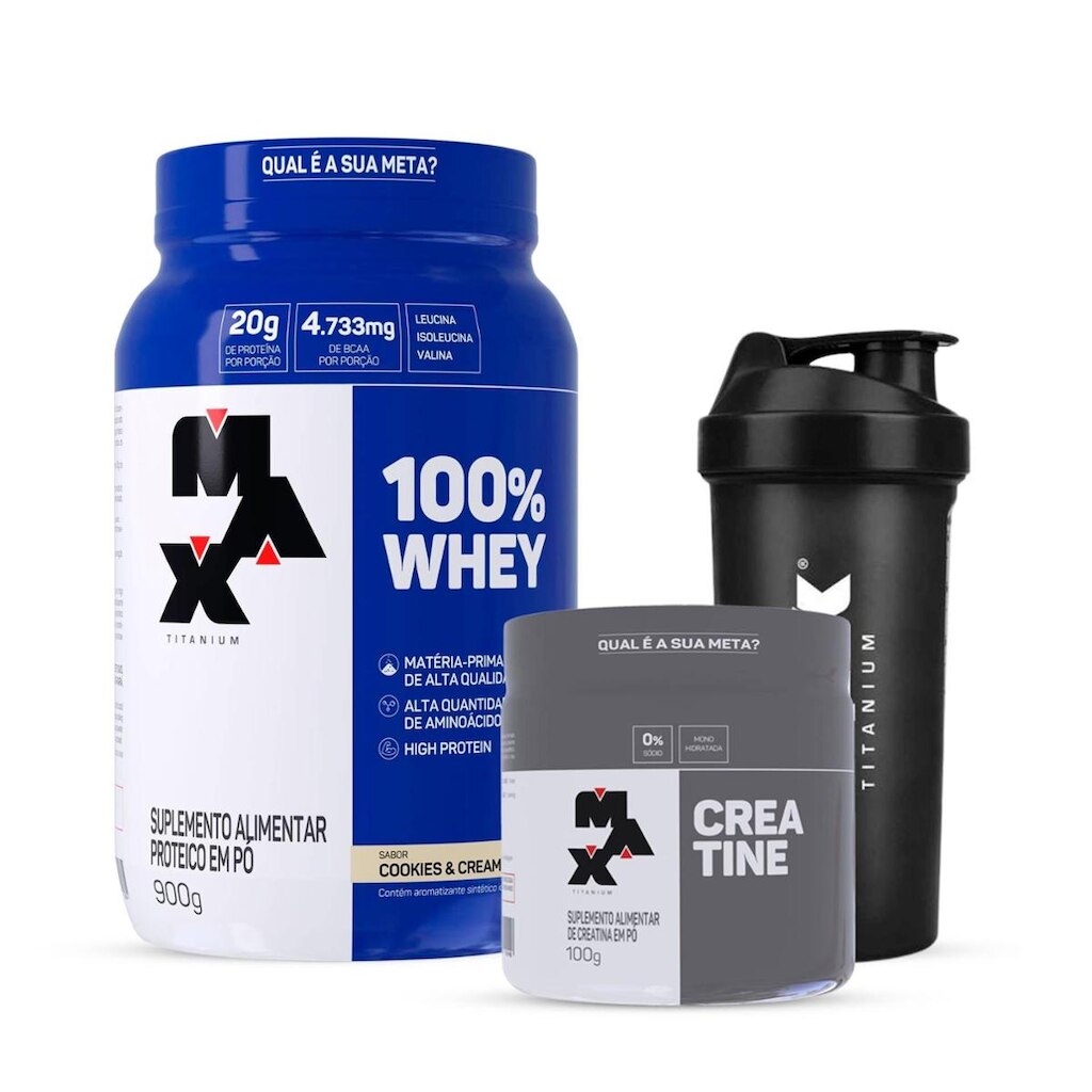 Combo 100% Whey 900g, Creatina 100g e Coqueteleira Max Titanium
