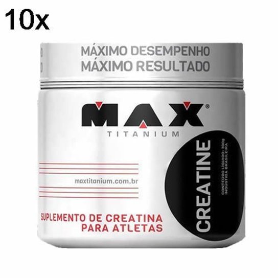 Kit 10X Creatine Max Titanium - 150g Menor preço em Kit 10X Creatine Max Titanium - 150g