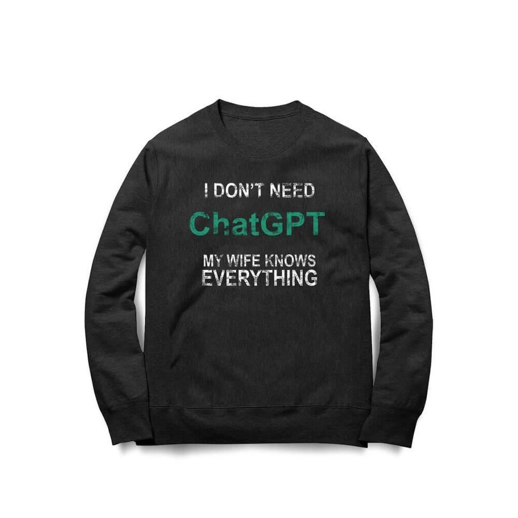 Moletom Studio Geek I Don't Need ChatGPT Unissex