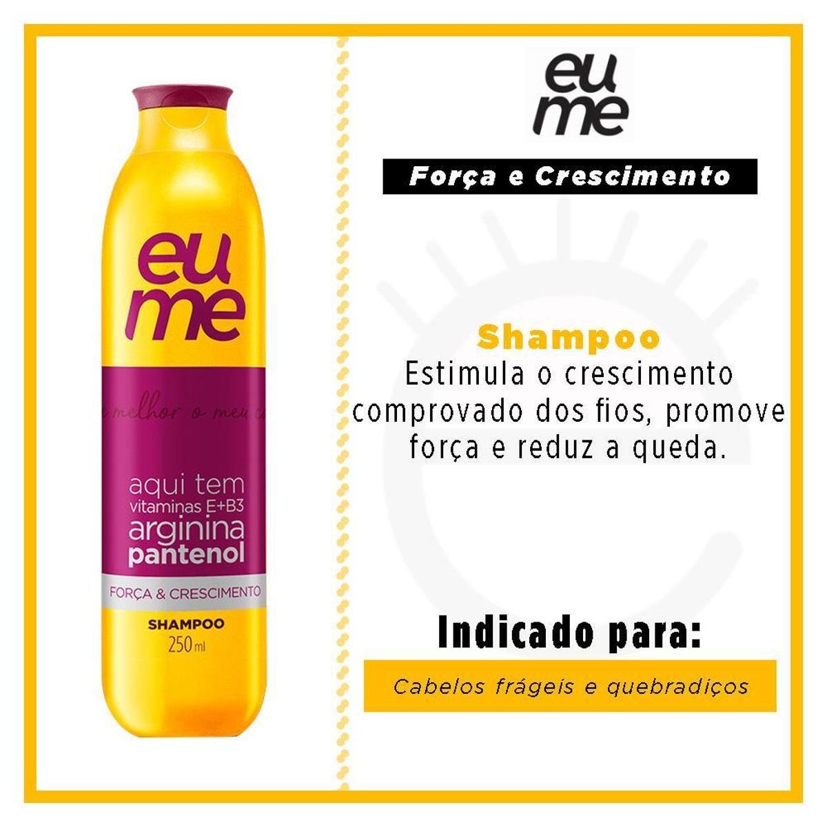 Shampoo EuMe Força e Crescimento 250ml Incolor Netshoes