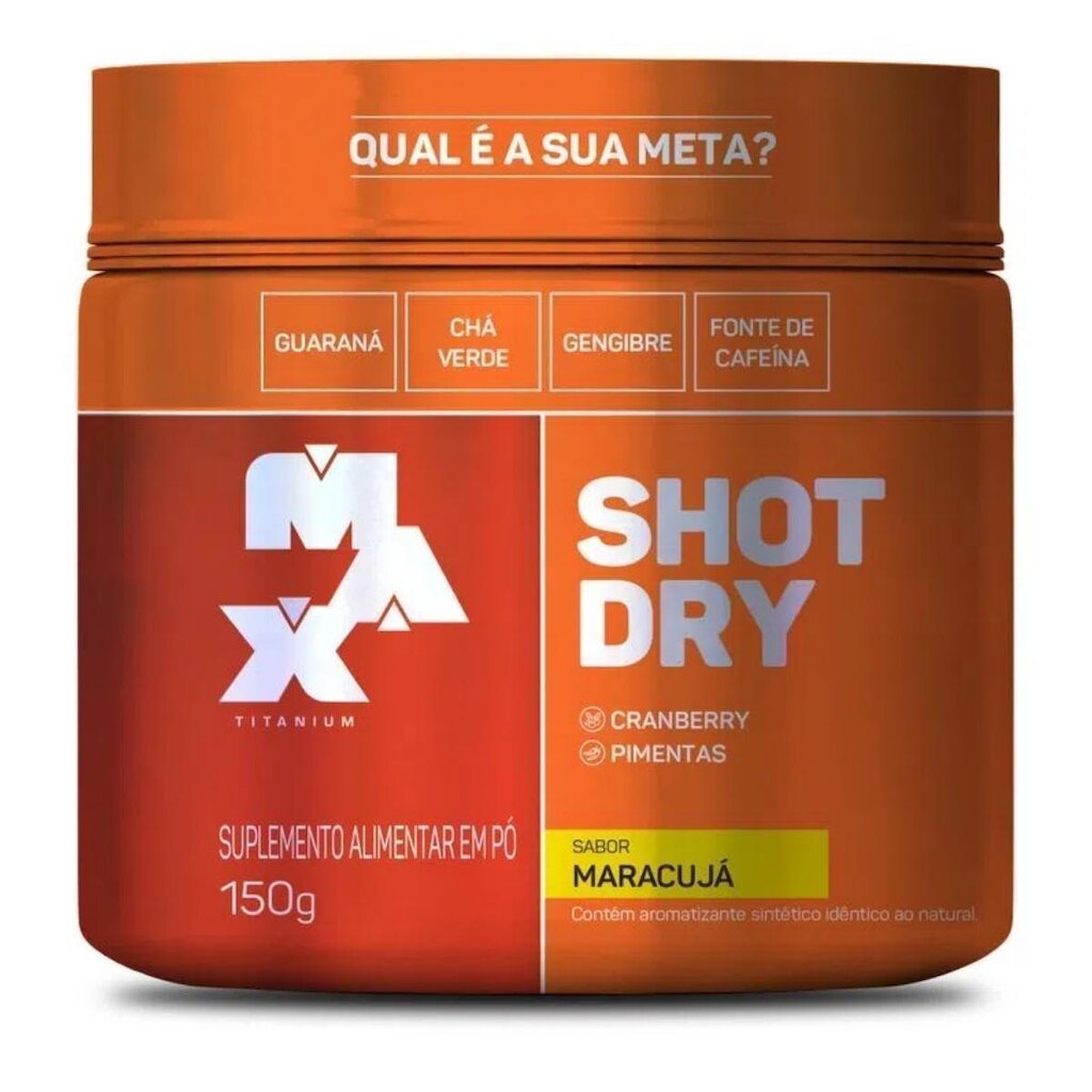 Shot Dry Termogênico 150g MaxTitanium